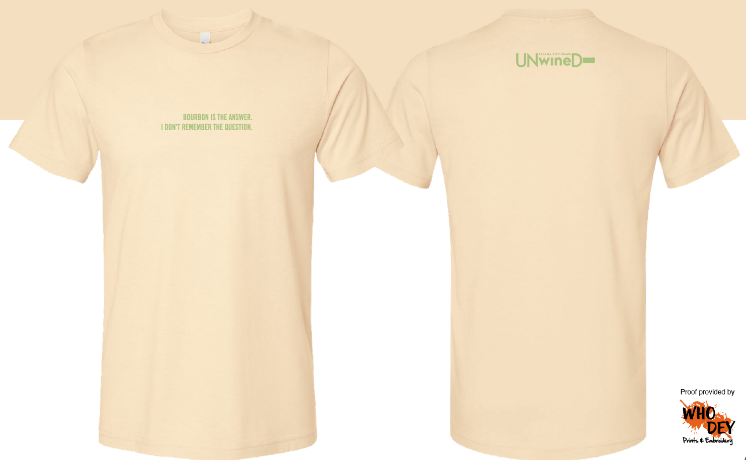 2026 UNwineD "Bourbon is the Answer" T-shirt
